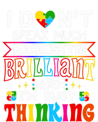 I Dont Speak Much Brilliant Autism Autistic Boy Girl Gift Kids T-Shirt