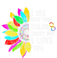 I See Your True Color Infinity Rainbow Neurodiversity Autism T-Shirt