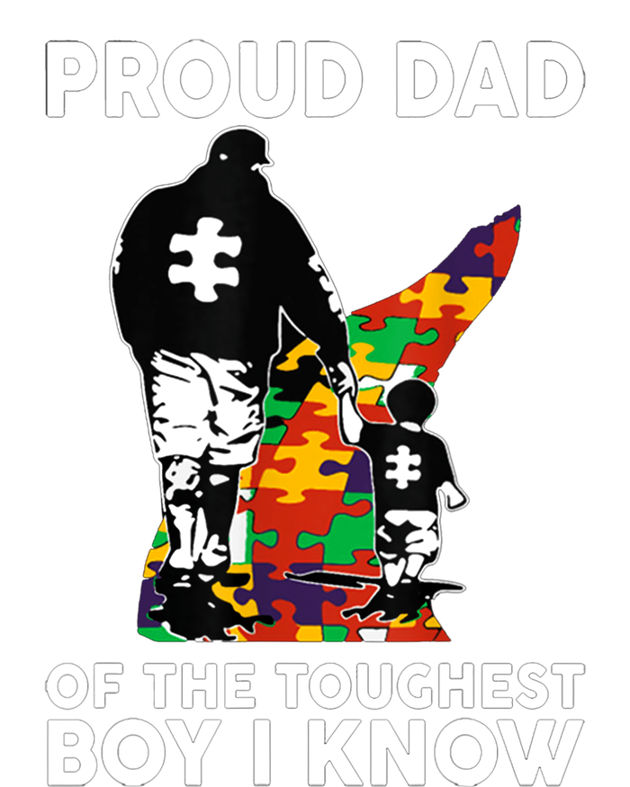 Proud Dad Of The Toughest Boy I Know Autism Awareness Ladies Long Sleeve Shirt