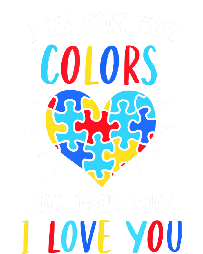 Autism Awareness Heart I See Your True Colors Puzzle Piece T-Shirt