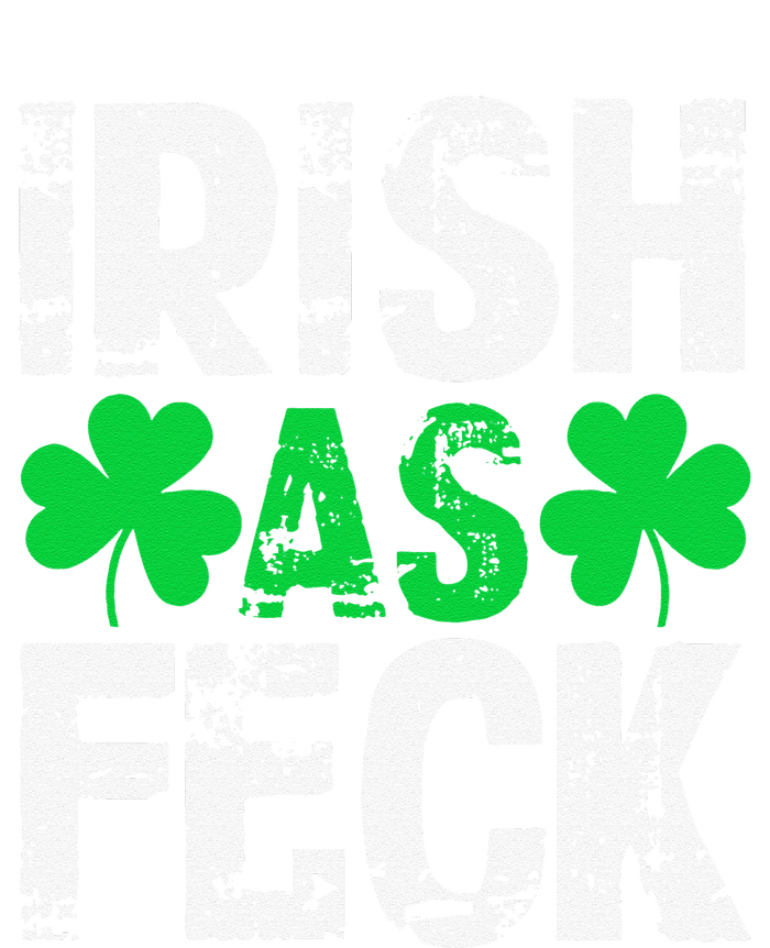 Saint Patrick's Day Lucky Irish As Feck Funny T-Shirt