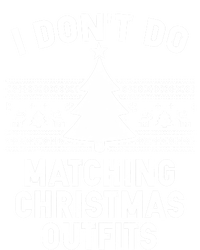 I Don't Do Matching Christmas Outfits Couples Matching Tee Gift Tie-Dye Long Sleeve Shirt