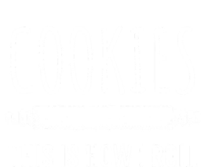 This Is How I Roll Baking Bakers Funny Bakery Cookie T-Shirt