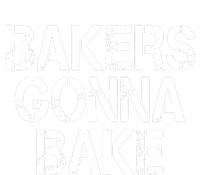 Bakers Gonna Bake Funny Baking T-Shirt