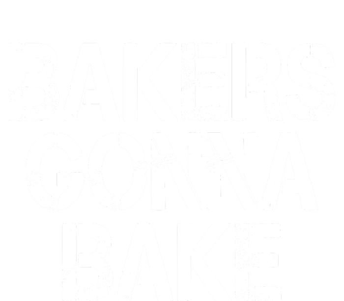 Bakers Gonna Bake Funny Baking T-Shirt