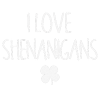 St Patrick's Day Funny I Love Shenanigans Pajama Set