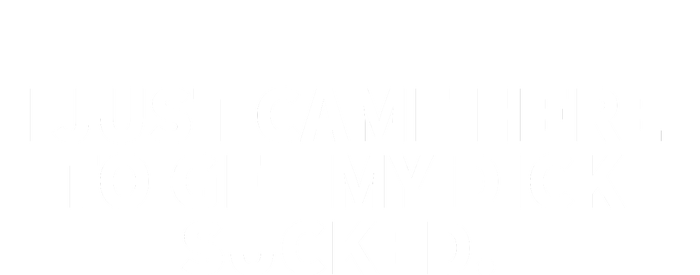 I Just Came Here To Get My Dick Sucked Offensive Funny Kids Tie-Dye T-Shirt