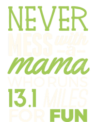 13 1 Half Marathon Mom Gift Never Mess Mama Running Tee Funny Gift Toddler Hoodie