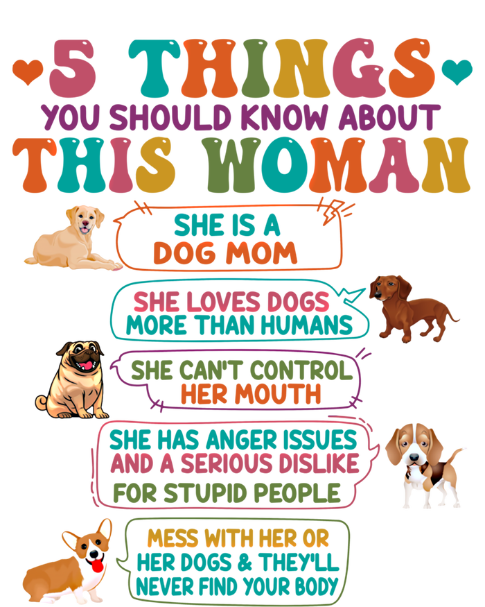 5 Things You Should Know About This She Is A Dog Mom Great Gift T-Shirt