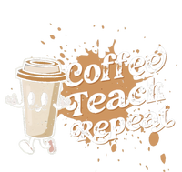 Coffee Teach Repeat Retro Teacher Life Motivational Gift T-Shirt