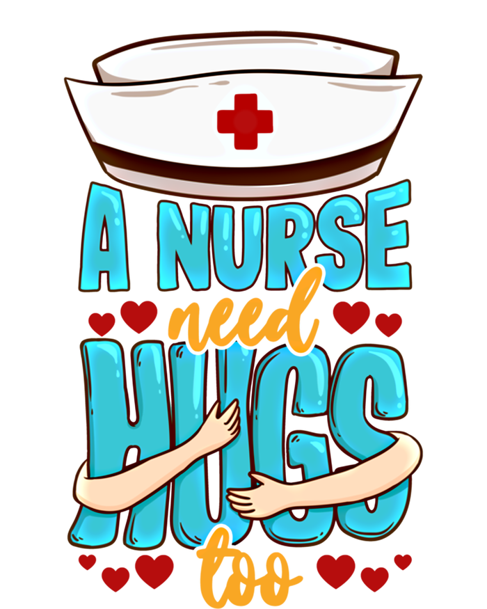 A Nurse Need Hugs Too National Nurses Day Nurse Gift Softstyle Adult Sport Polo