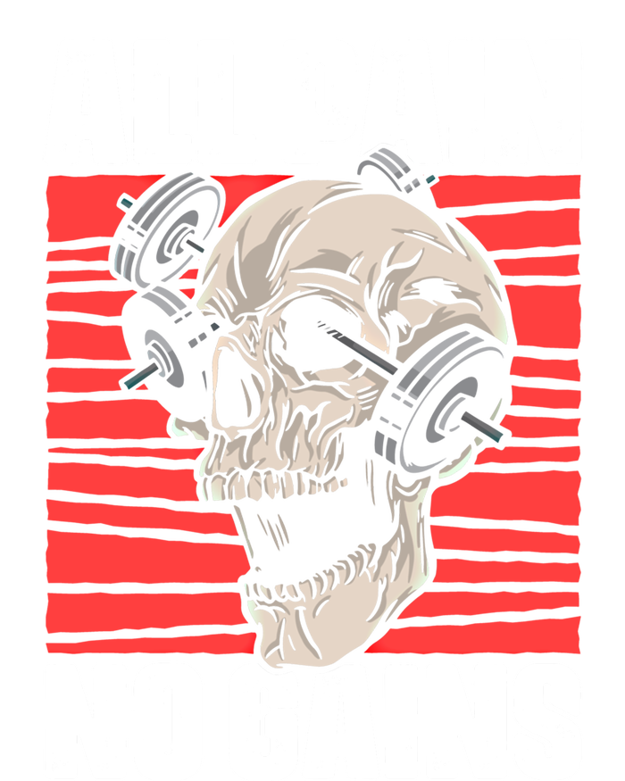 All Pain No Gains Fitness Gym Slogans For Bodybuilders Gift Hoodie