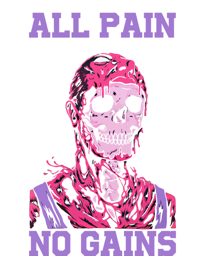 All Pain No Gains Gift Tall Sweatshirt