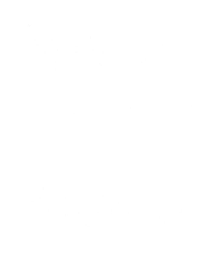 Attitude I Got It From My Mama Mom Daughter Teen Teenager Gift Insulated Varsity Jacket