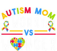 Autism Mom Worry Vs Wonder Support Month Cool Gift Ladies Long Sleeve Shirt