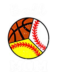 Ball Mom Funny Baseball Softball Basketball Mom Great Gift Tie-Dye T-Shirt