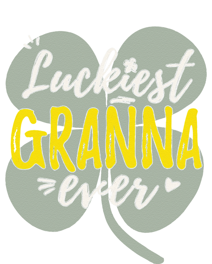 Womens Luckiest Granna Ever Cute St Patricks Day Gift For Mom T-Shirt