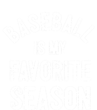 Baseball Is My Favorite Season Meaningful Gift Women's V-Neck T-Shirt