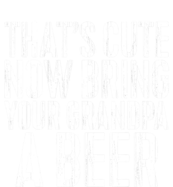 Now Bring Your Grandpa A Beer Drawstring Bag