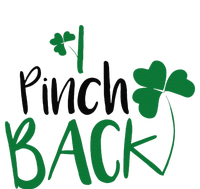 I Pinch Back Funny St. Patrick's Day Long Sleeve Shirt