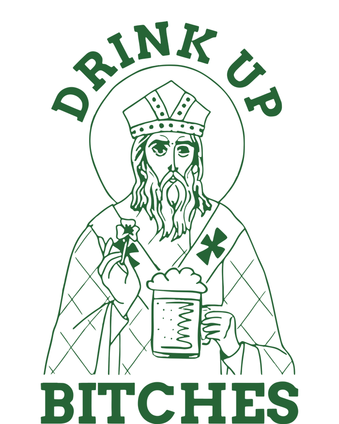 Drink Up Funny Bitches St Patrick's Day Funny Irish Shamrocks T-Shirt