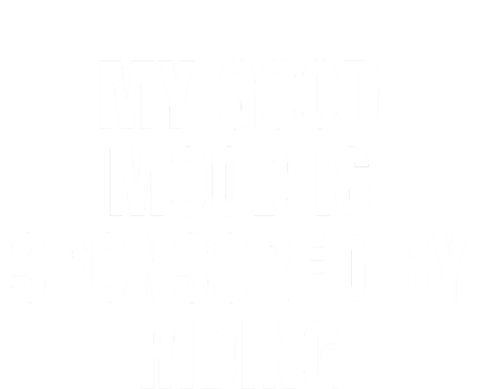 Quote My Good Mood Is Sponsored By Riding Funny Saying Gift Kids Hoodie