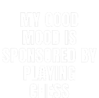 Quote My Good Mood Is Sponsored By Playing Chess Funny Saying Gift Kids T-Shirt