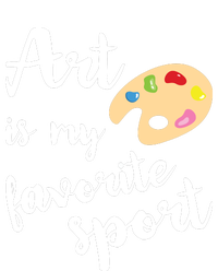 Art Is My Favorite Sport Artsy Paint Palette Brush Painter Tall Long Sleeve T-Shirt