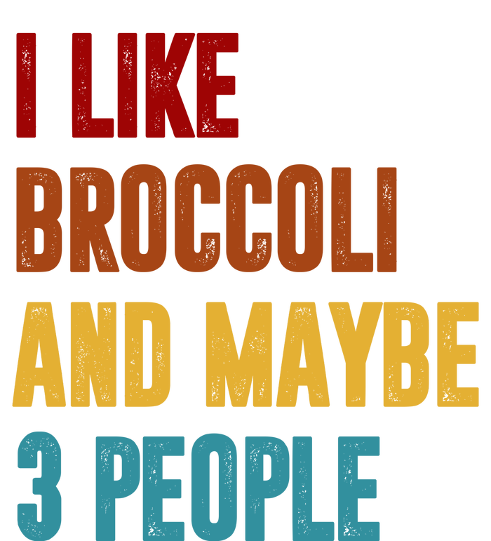 I Like Broccoli And Maybe 3 People Funny V-Neck T-Shirt