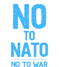 No To NATO Anti War Peace Ukraine T-Shirt