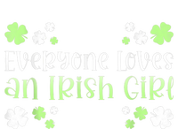 Everyone Loves an Irish Girl T-Shirt