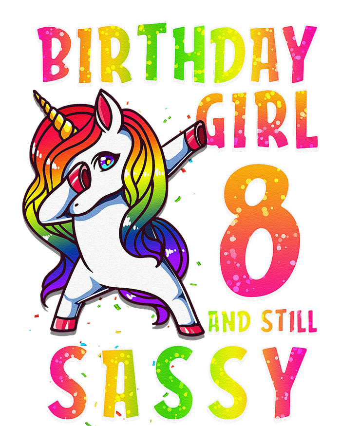 8th Birthday Dabbing Unicorn 8 Years Old & Still SASSY T-Shirt