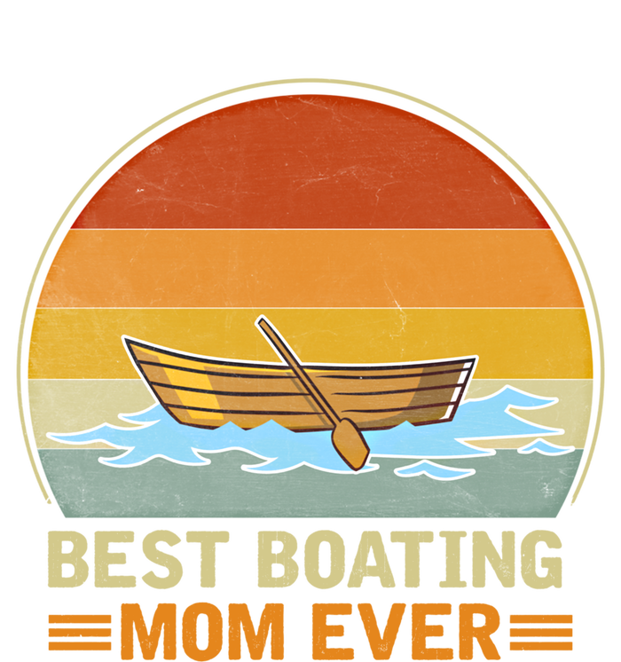 Best Boating Mom Ever Retro Vintage Boating Lover Mommy Gift T-Shirt