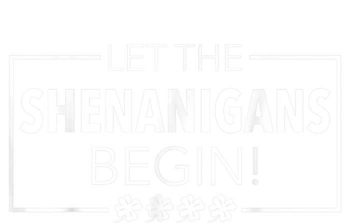 Let The Shenanigans Begin Funny St. Patricks Day  Wo Women's Fleece Hoodie