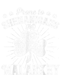 Prone To Shenanigans And Malarkey St Patricks Day  Wo T-Shirt