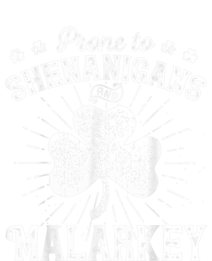 Prone To Shenanigans And Malarkey St Patricks Day  Wo T-Shirt