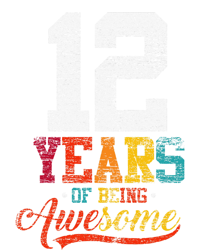 12 Years Of Being Awesome Gifts 12 Years Old 12th Birthday Women's T-Shirt