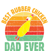 Best Rubber Chicken Dad Ever Rubber Chick Father Love Meaningful Gift T-Shirt