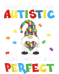 Autism Gnome Society Say I'm Autistic God Says I'm Perfect Performance Sprint T-Shirt