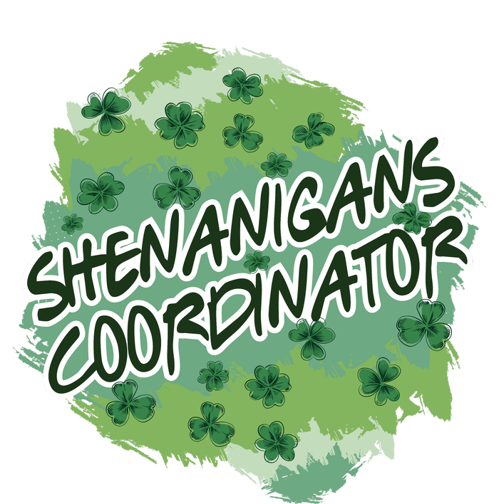 Shenanigans Coordinator St Patricks Day Clovers And Shamrocks T-Shirt