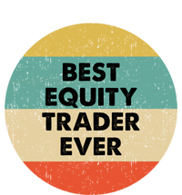 Equity Trader Gift Best Equity Trader Ever Gift Ladies Essential Tank