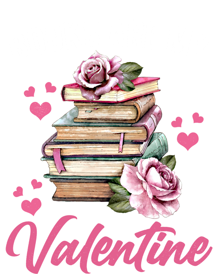 Books Are My Valentine Valentines Day Librarian Book Funny Cool Gift T-Shirt