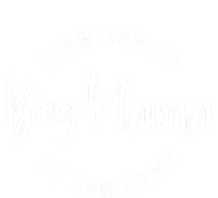 Boy Mama From Son Up To Son Down Funny Mom Of Mom Life Gift Sustainable Beanie