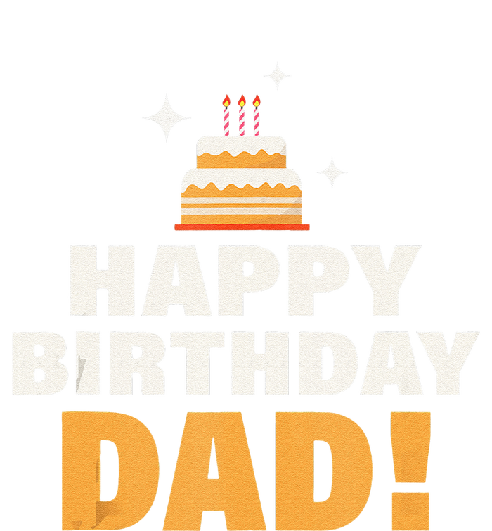 Happy Birthday Dad BDay Papa Birthday Dad Tank Top Dry Zone Grid Polo