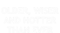 Older, Wiser And Hotter Than Ever, Funny, Jokes, Sarcastic Kids Tie-Dye T-Shirt