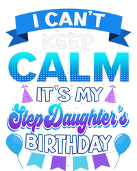 I Cant Keep Calm Its My Stepdaughter Birthday Bday Pajama Set