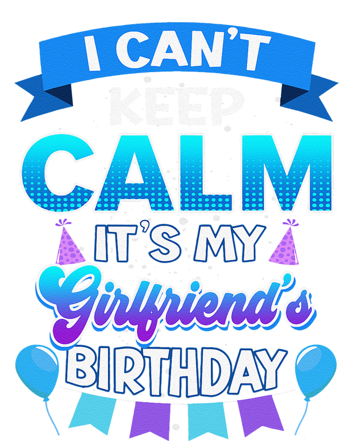 I Cant Keep Calm Its Myfriend Birthday Bday T-Shirt