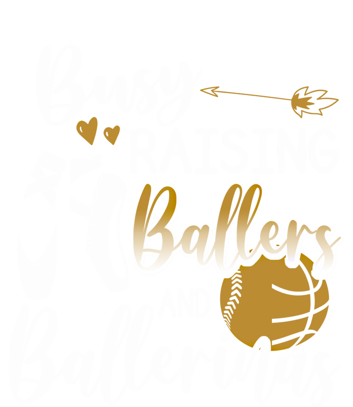 Busy Raising Ballers And Ballerinas Baseball Dance Mom Funny Gift T-Shirt