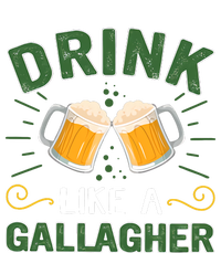 Drink Like A Galagher Lucky Beer Shamrock Beer Lover Saint Patrick's Day T-Shirt