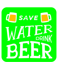 Funny St Patricks Save Water Beer Gift Magnet